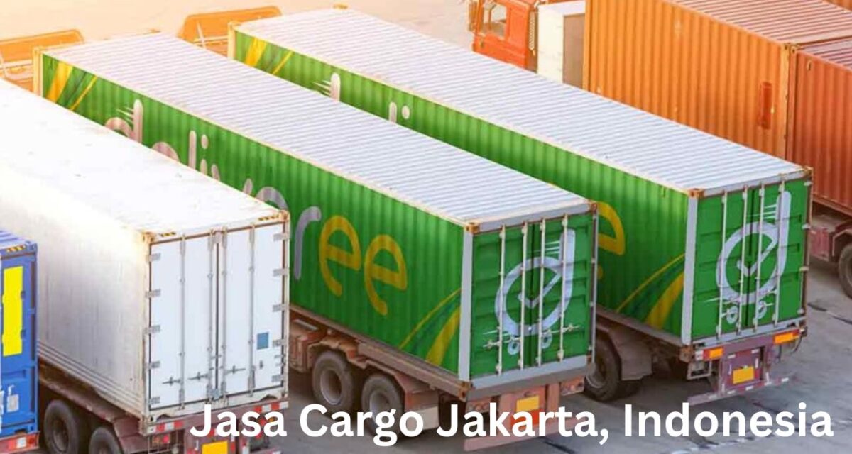 6 Tips Memilih Jasa Cargo Indonesia yang Berkualitas